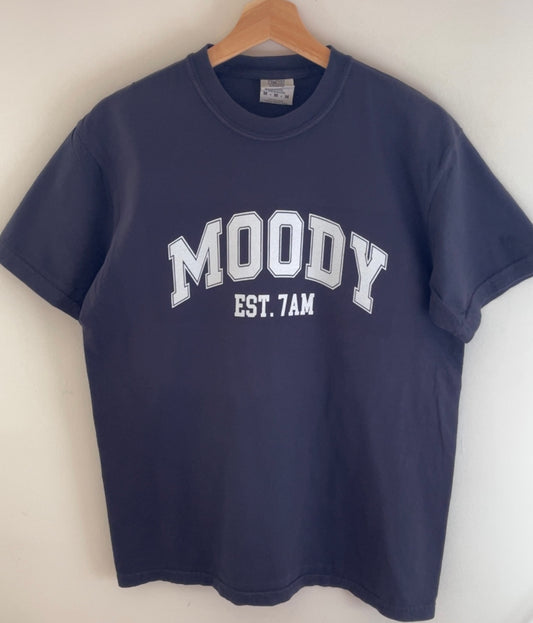 MOODY EST. 7AM
